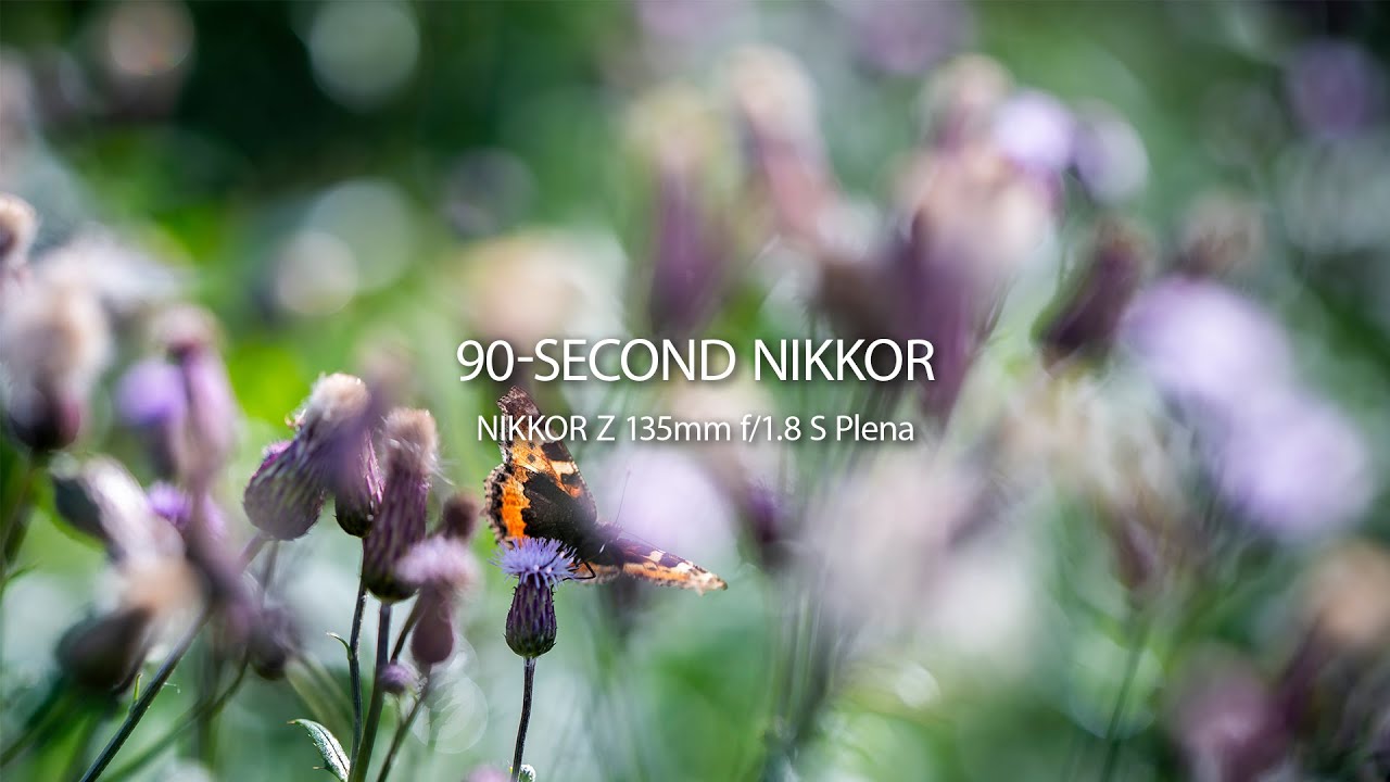 90 SEGUNDOS NIKKOR | Episdio 16 | NIKKOR Z 135mm f/1.8 S Plena